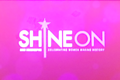 SHINE ON